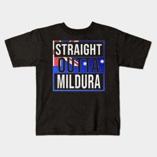 Straight Outta Mildura - Gift for Australian From Mildura in Victoria Australia Kids T-Shirt